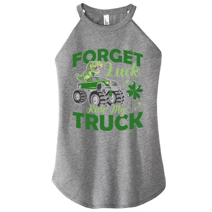 Forget Luck Ride My Truck Dinosaur St Patrick's Day Vibes Gift Women’s Perfect Tri Rocker Tank