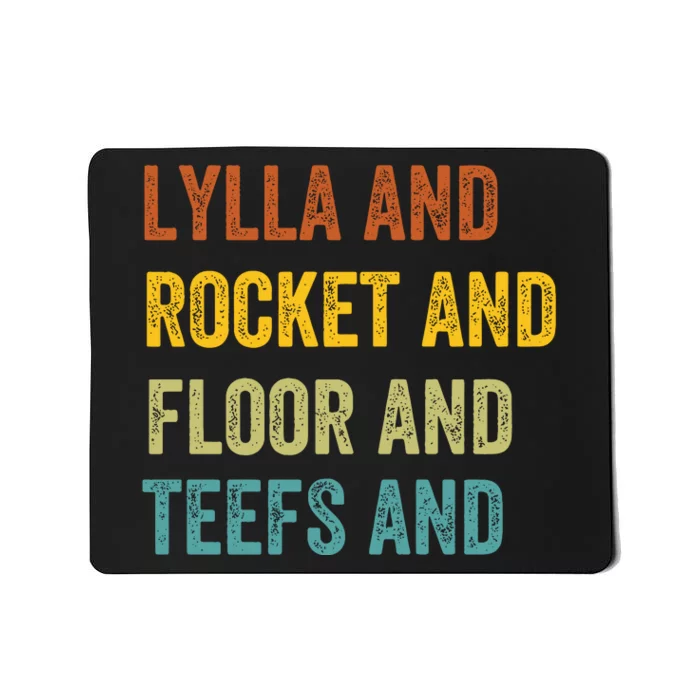 Funny Lylla & Rocket & Floor & Teefs Mousepad