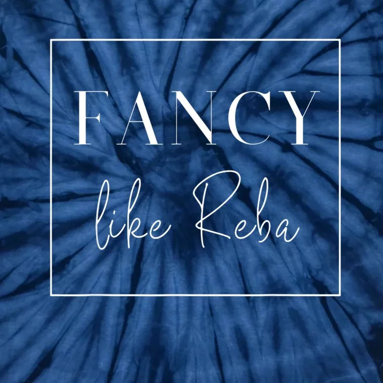 Fancy Like Reba Tie-Dye T-Shirt