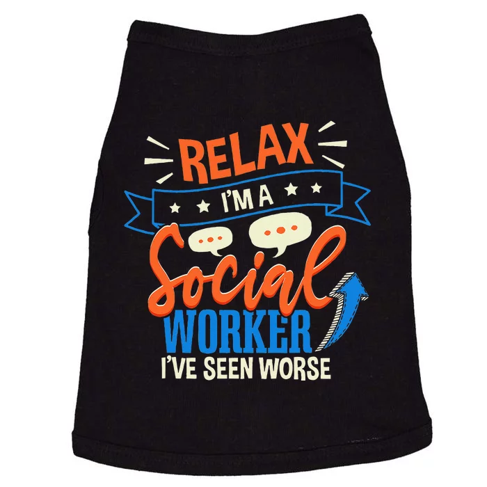 Funny LCSW Social Work Relax Im A Social Worker Doggie Tank