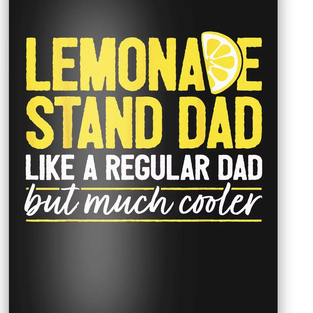 Family Lemonade Stand Dad Poster