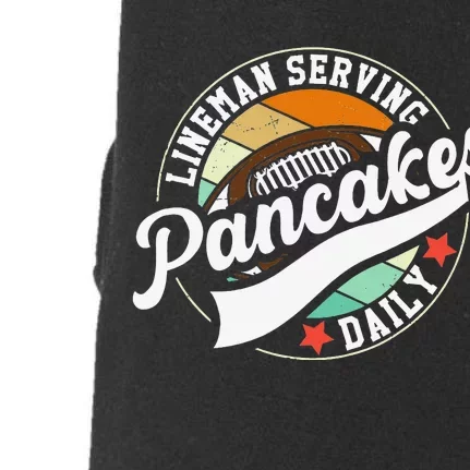 Football Lineman Serving Pancakes Daily Football Team Doggie 3-End Fleece Hoodie