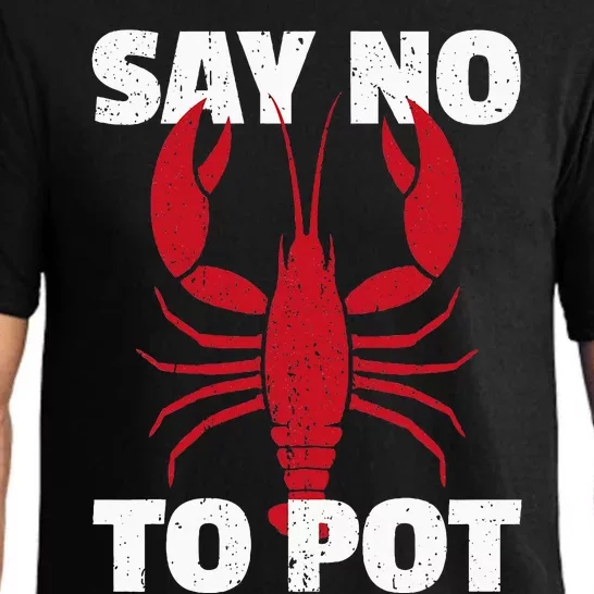 Funny Lobster Say No To Pot Lobster Pajama Set