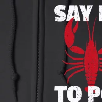 Funny Lobster Say No To Pot Lobster Full Zip Hoodie