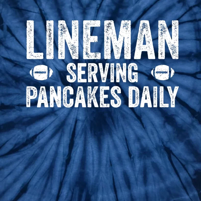 Football Lineman Serving Pancakes Daily Tie-Dye T-Shirt