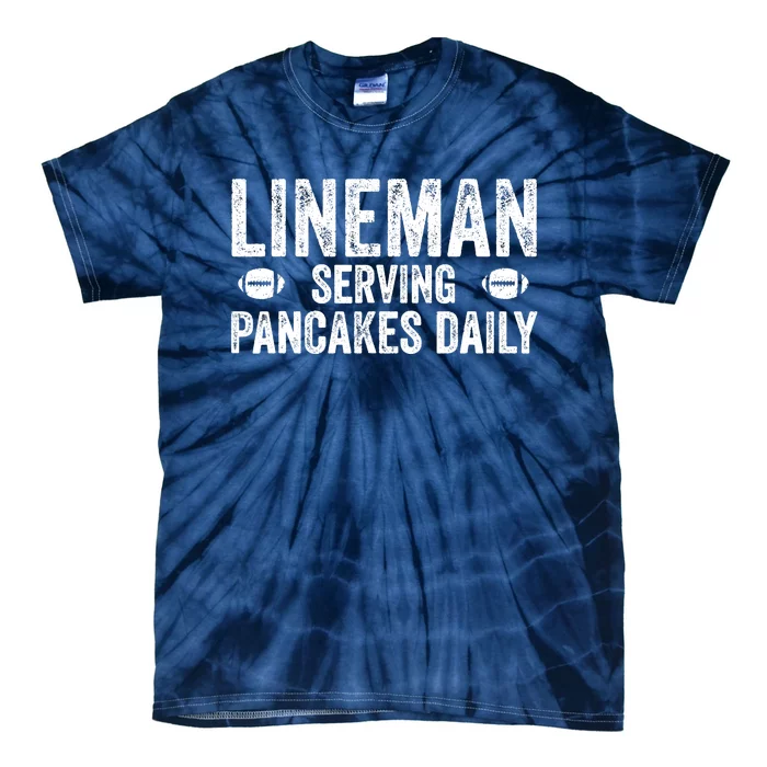 Football Lineman Serving Pancakes Daily Tie-Dye T-Shirt