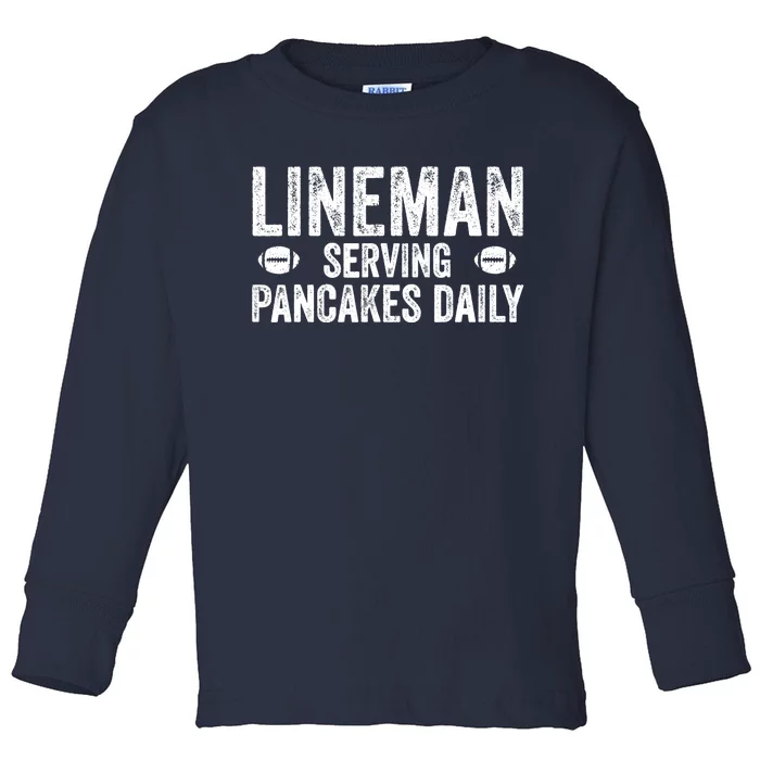 Football Lineman Serving Pancakes Daily Toddler Long Sleeve Shirt