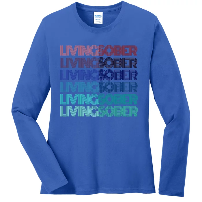 Funny Living Sober Sobriety Still Aa Family Vibes Therapy Gift Ladies Long Sleeve Shirt