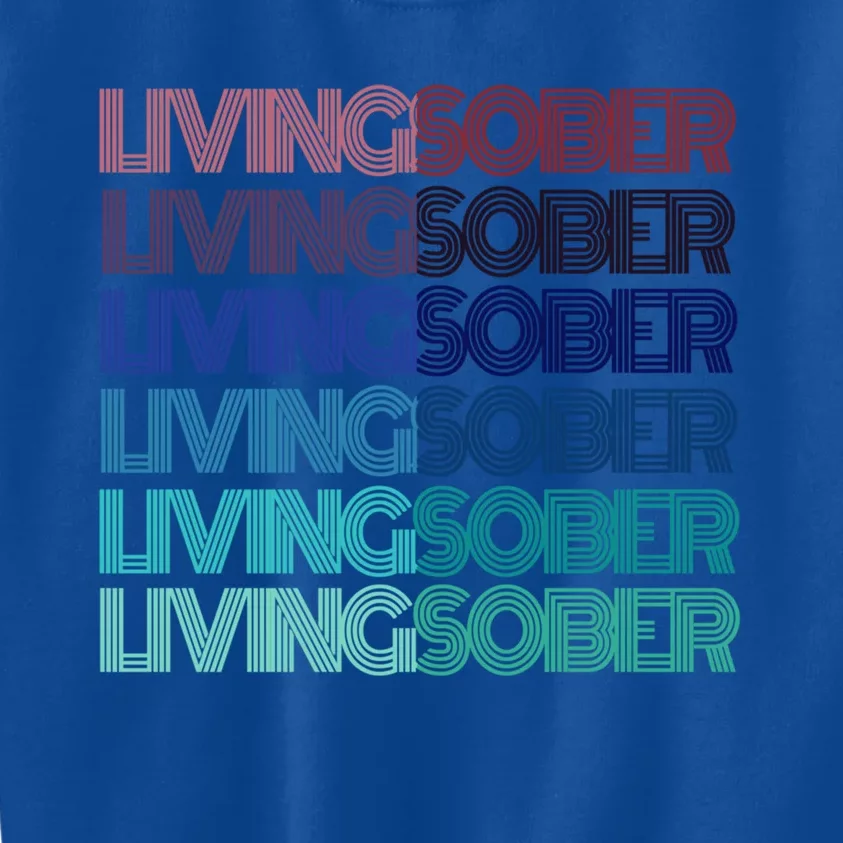 Funny Living Sober Sobriety Still Aa Family Vibes Therapy Gift Kids Sweatshirt