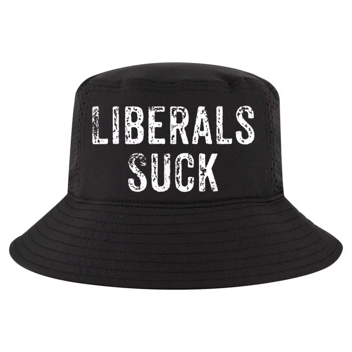 Funny Liberals Suck | Republican Conservatives Cool Comfort Performance Bucket Hat