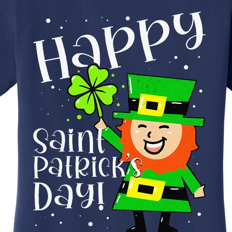 Funny Leprechaun Sayings Happy Saint Patricks Day Women's T-Shirt