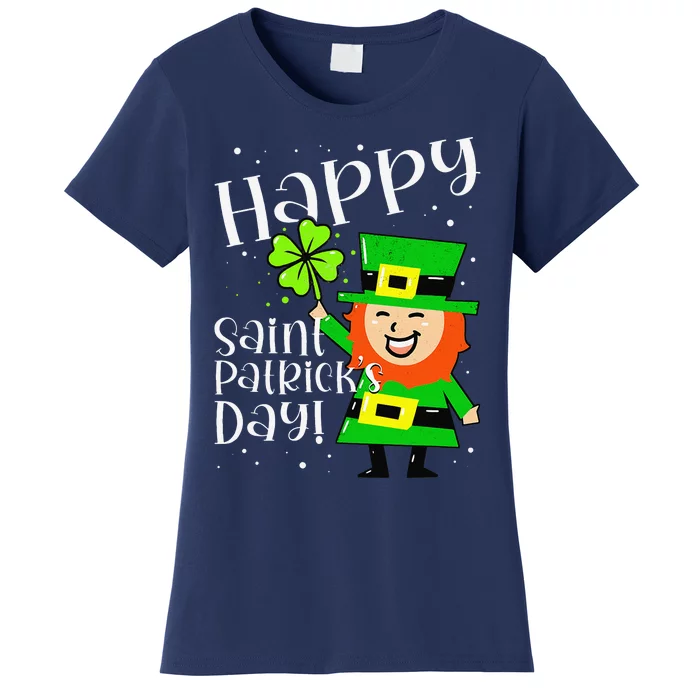 Funny Leprechaun Sayings Happy Saint Patricks Day Women's T-Shirt