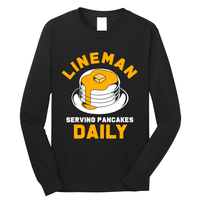 Football Lineman Serving Pancakes Daily Long Sleeve Shirt