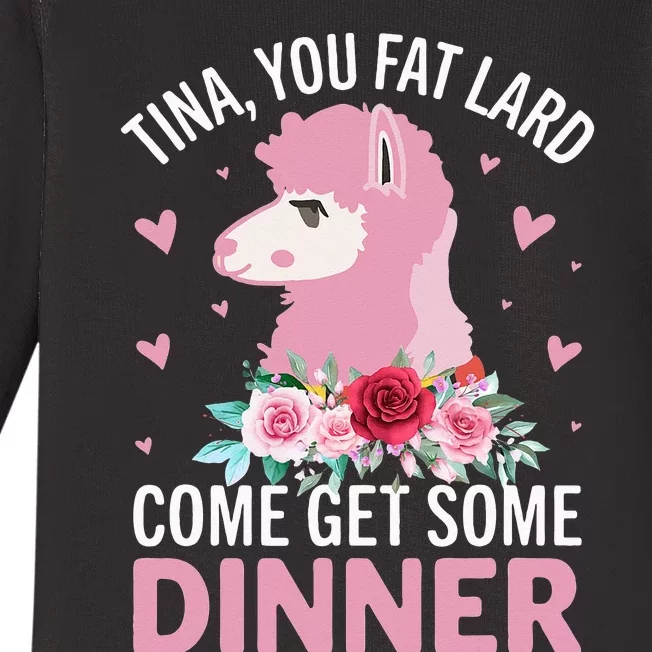 Funny Llama Saying Tee Tina You Fat Lard Alpaca Gift Baby Long Sleeve Bodysuit