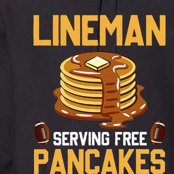 Football Lineman Serving Pancakes Daily Offensive Lineman Premium Hoodie