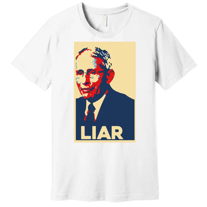 Fauci Liar Shirt Retro Vintage Dr Fauci Anthony Fauci Liar Premium T-Shirt