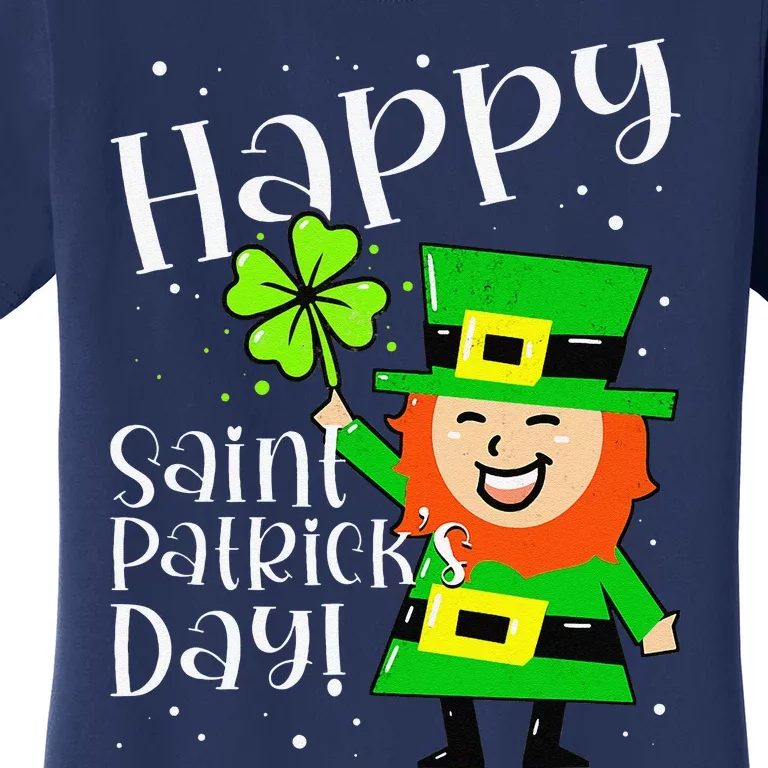 Funny Leprechaun Sayingsss Happy Saint Patricks Day Women's T-Shirt