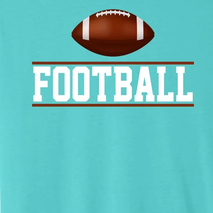 Football Lover Sport Hobby ChromaSoft Performance T-Shirt