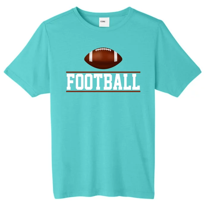 Football Lover Sport Hobby ChromaSoft Performance T-Shirt