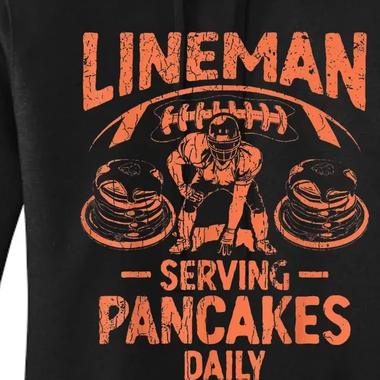 Football Lineman Serving Pancakes Daily Women's Pullover Hoodie