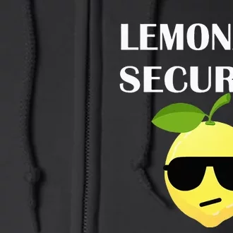 Funny Lemonade Stand Security Lemonade Security Full Zip Hoodie