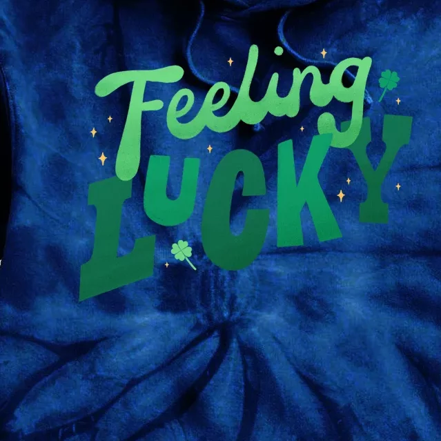 Feeling Lucky St Patrick's Day Festive Tie Dye Hoodie