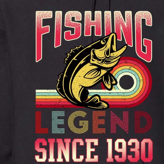 Fishing Legend Since 1930 Premium Hoodie