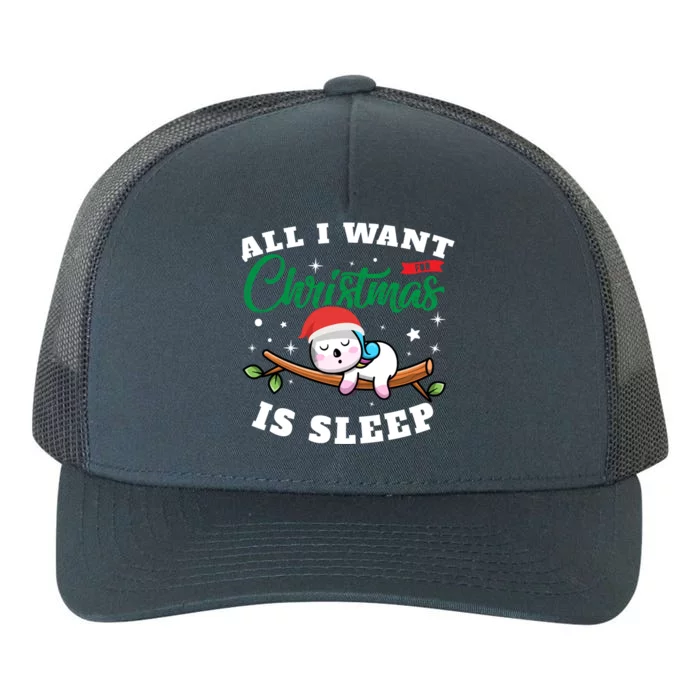 Funny Lazy Sloth All I Want For Christmas Is Sleep Funny Gift Yupoong Adult 5-Panel Trucker Hat