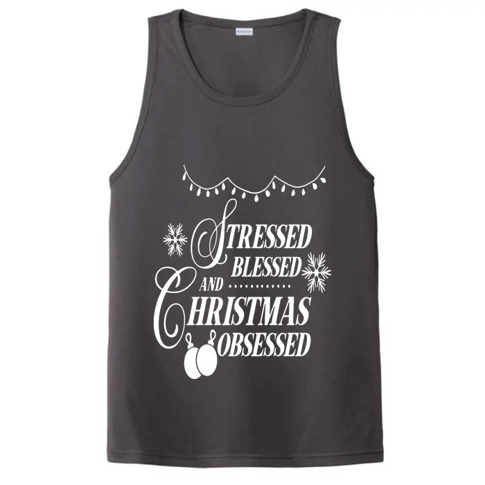 Family Love Stressed Blessed And Christmas Obsessed Performance Tank