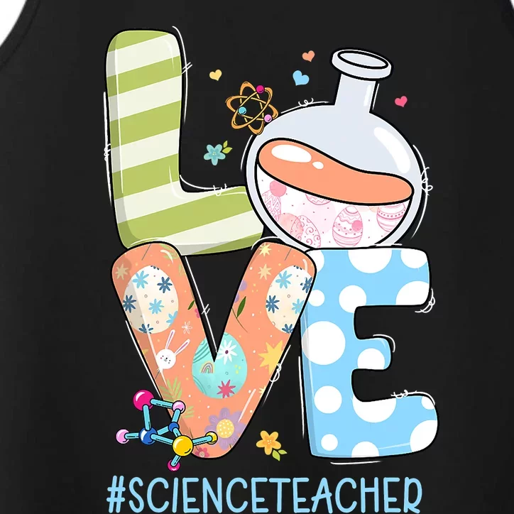 Funny Love Science Teacher Teacherlife Easter Day Outfit Performance Tank