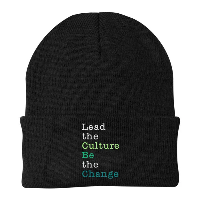 Funny Lead The Culture, Be The Change Motivation Earth Day Knit Cap Winter Beanie