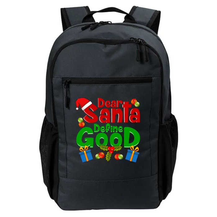 Funny Letters To Santa Dear Santa Define Good Gift Daily Commute Backpack