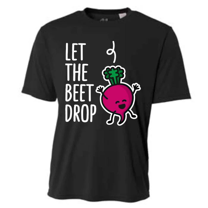 Funny Let The Beet Drop Beat Drop Joke Dj Funny Gift Beetroot Pun Gift Cooling Performance Crew T-Shirt