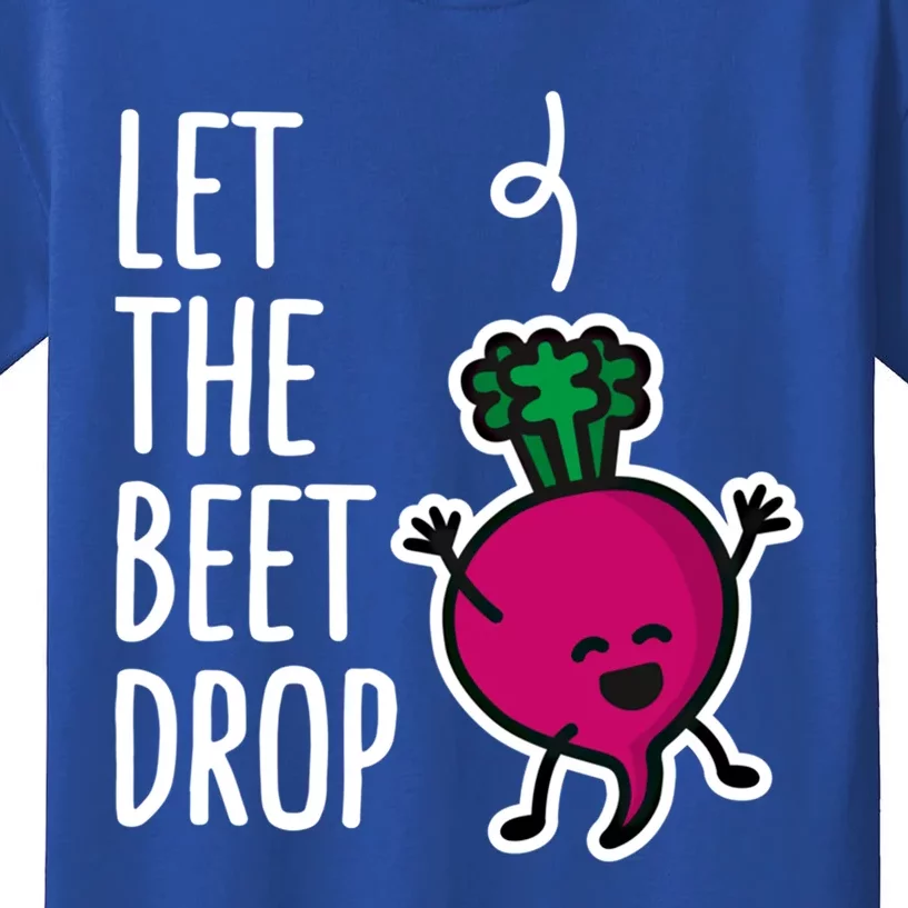 Funny Let The Beet Drop Beat Drop Joke Dj Funny Gift Beetroot Pun Gift Kids T-Shirt