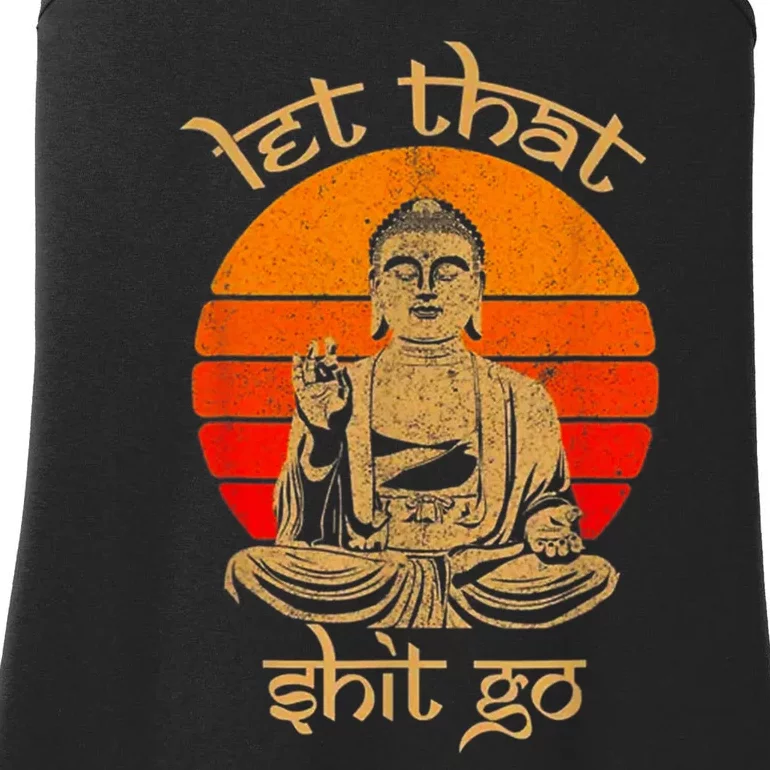 Funny Let That Shit Go Buddha Ladies Essential Tank