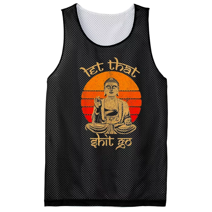 Funny Let That Shit Go Buddha Mesh Reversible Basketball Jersey Tank