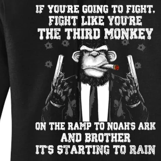 Fight Like The Third Monkey On Noah's Ark Women's Pullover Hoodie