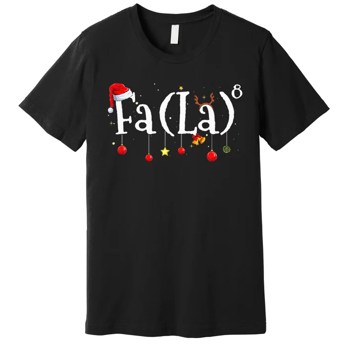 FA (LA)8 To the Eighth Power Equation Premium T-Shirt