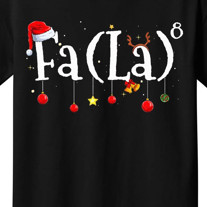 FA (LA)8 To the Eighth Power Equation Kids T-Shirt