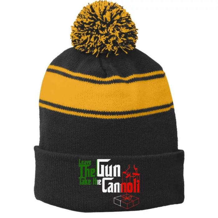 Funny Leave The Gun Take The Cannoli Italian Flag Stripe Pom Pom Beanie