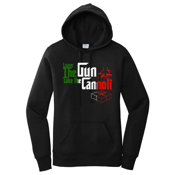 Funny Leave The Gun Take The Cannoli Italian Flag Women's Pullover Hoodie