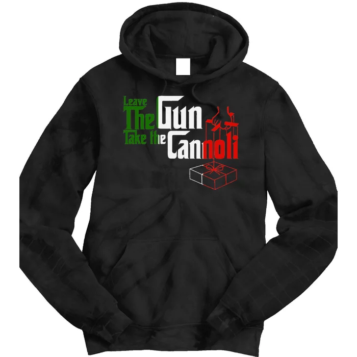 Funny Leave The Gun Take The Cannoli Italian Flag Tie Dye Hoodie