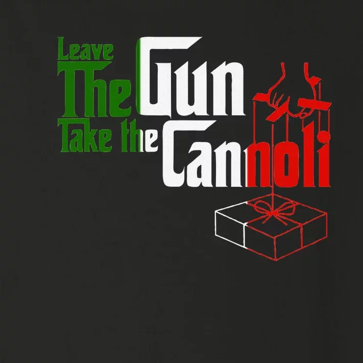 Funny Leave The Gun Take The Cannoli Italian Flag Toddler Long Sleeve Shirt