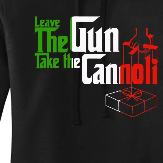 Funny Leave The Gun Take The Cannoli Italian Flag Women's Pullover Hoodie