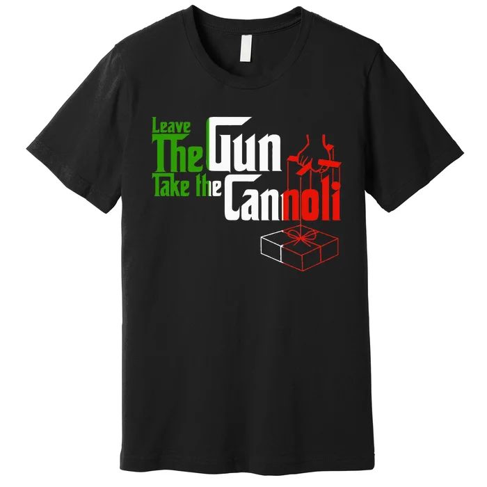 Funny Leave The Gun Take The Cannoli Italian Flag Premium T-Shirt