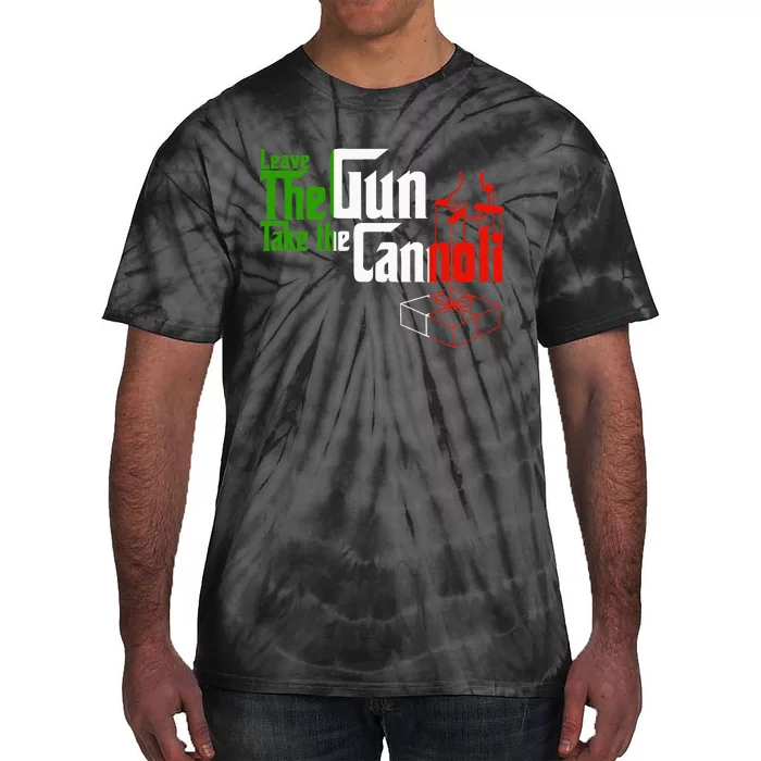 Funny Leave The Gun Take The Cannoli Italian Flag Tie-Dye T-Shirt