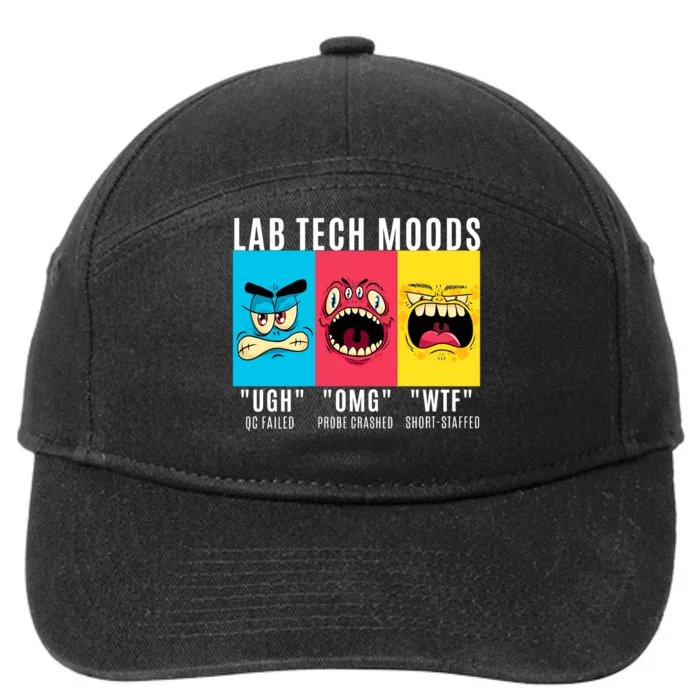 Funny Lab Tech Mood Lab Scientist Lab Week Medical Lab Science 7-Panel Snapback Hat