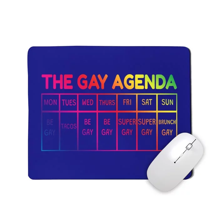 Funny Lgbtq The Gay Agendas Funny Gift Mousepad