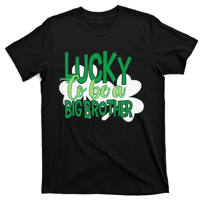 Funny Lucky To Be A Big Brother T-Shirt