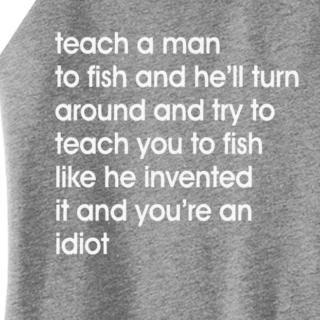 Fishing Lover Teach A Man To Fish Best Fishing Gifts Women’s Perfect Tri Rocker Tank